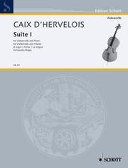 Louis de Caix d'Hervelois: Suite I A-Dur A-Dur (Cello, Piano)