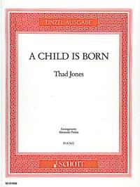Thad Jones: A Child is born (Piano)