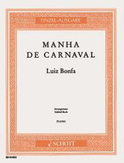Luiz Bonfa: Manha de Carnaval (Piano)