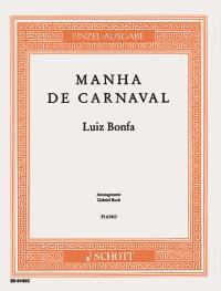 Luiz Bonfa: Manha de Carnaval (Piano)