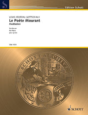 Louis Moreau Gottschalk: Le Poète Mourant (Piano)