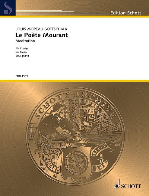 Louis Moreau Gottschalk: Le Poète Mourant (Piano)
