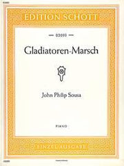 John Philip Sousa: Gladiatoren-Marsch (Piano)