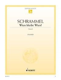 Johann Schrammel: Wien bleibt Wien (Piano)