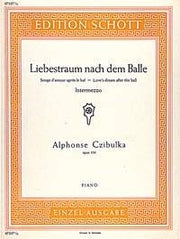 Alphons Czibulka: Liebestraum nach dem Balle op. 356 (Piano)
