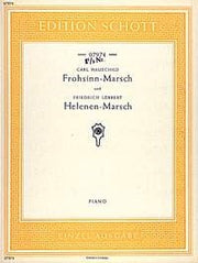 Carl Hauschild: Frohsinn-Marsch / Helenen-Marsch (Piano)