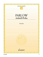 Albert Parlow: Amboß-Polka (Piano)