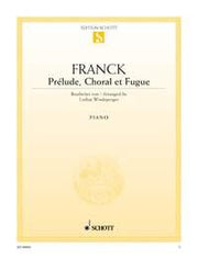 César Franck: Prélude, Choral et Fugue (Piano)