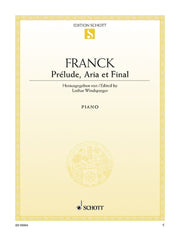 César Franck: Prélude, Aria et Final (Piano)