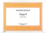 Mendelssohn Bartholdy: Sonate II op. 65/2 (Orgel)