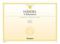 Händel: 6 Voluntaries (Orgel)