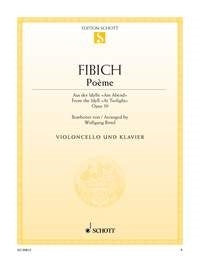 Zdenek Fibich: Poème op. 39 (Cello, Piano)