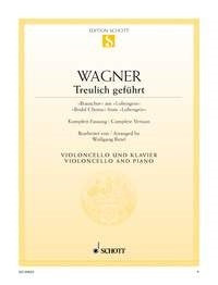 Richard Wagner: Treulich geführt (Cello, Piano)