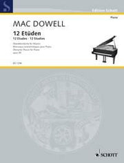 Edward MacDowell: 12 Etüden op. 39 (Piano)