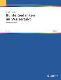 Ernst Fischer: Bunte Gedanken (Piano)