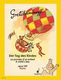 Alexander T. Gretchaninov: Der Tag des Kindes op. 109 (Piano)