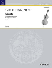 Alexander T. Gretchaninov: Sonate op. 113 (Cello, Piano)