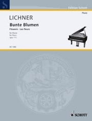 Heinrich Lichner: Bunte Blumen op. 111 (Piano)