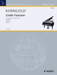 Erich Wolfgang Korngold: Große Fantasie op. 12 (Piano)