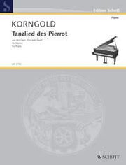 Erich Wolfgang Korngold: Tanzlied des Pierrot op. 12 (Piano)