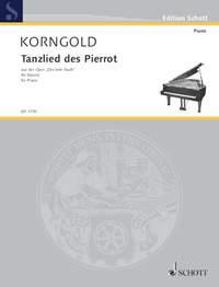 Erich Wolfgang Korngold: Tanzlied des Pierrot op. 12 (Piano)