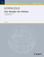 Erich Wolfgang Korngold: Das Wunder der Heliane op. 20 (Piano)