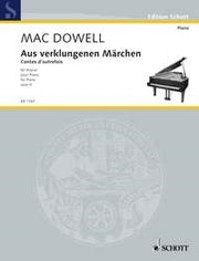 Edward MacDowell: Aus verklungenen Märchen op. 4 (Piano)