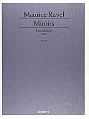 Maurice Ravel: Miroirs (Piano)