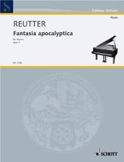 Hermann Reutter: Fantasia apocalyptica op. 7 (Piano)