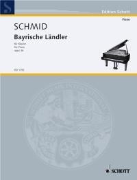 Heinrich Kaspar Schmid: Bayrische Ländler op. 36 (Piano)