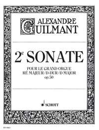 Guilmant: 2. Sonate D-Dur D-Dur op. 50/2 (Orgel)