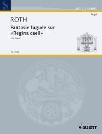 Roth: Fantaisie fuguée sur "Regina caeli" (Orgel) afbeelding 2