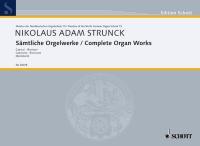 Strunck: Sämtliche Orgelwerke Band 15 (Orgel)