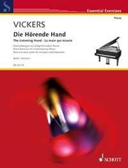 Catherine Vickers: Die Hörende Hand Band 1 (Piano)