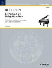Charles Koechlin: Le Portrait de Daisy Hamilton op. 140 Heft 2 (Piano)
