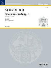 Schroeder: Ausgewählte Orgelwerke Band 1 (Orgel)