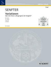 Senfter: Variationen D-Dur op. 66 (Orgel)