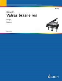 Ernesto Nazareth: Valsas brasileiras (Piano)