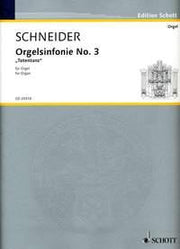 Schneider: Orgelsinfonie No. 3 (Orgel)