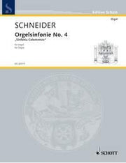 Schneider: Orgelsinfonie No. 4 (Orgel)