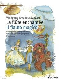 Wolfgang Amadeus Mozart: Il flauto Magico / La Flûte enchantée (Piano)