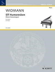 Jörg Widmann: Elf Humoresken (Piano)