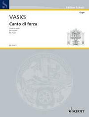 Vasks: Canto di forza (Orgel)