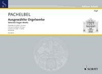Pachelbel: Ausgewählte Orgelwerke (Orgel)