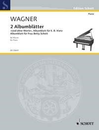 Richard Wagner: 2 Albumblätter (Piano)