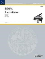 Friedrich Zehm: 6 Inventionen (Piano)