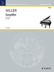 Wilfried Hiller: Eurydíke (Piano)