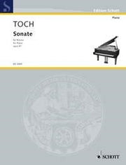Ernst Toch: Sonate op. 47 (Piano)