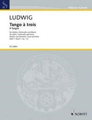 Peter Ludwig: Tango à trois Heft 1: Nr. 1-5 (Pianotrio)