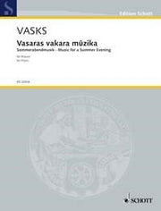 Pêteris Vasks: Vasaras vakara m?zika (Piano)
